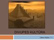 Prezentācija 'Divupes kultūra - rakstība, arhitektūra', 1.