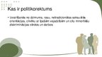 Prezentācija 'Politkorektums un eifemizācija mūsdienu lietišķajā saskarsmē', 2.