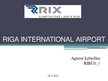 Prezentācija 'Riga International Airport', 3.