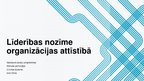 Prezentācija 'Līderības nozīme organizācijas attīstībā', 1.