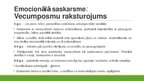 Prezentācija 'Emocionālā saskarsme, tās veicināšana ar Marte Meo metodi', 5.