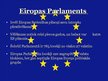 Prezentācija 'Eiropas Savienības institūcijas', 9.