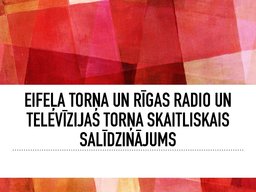 Prezentācija 'Eifeļa torņa un Rīgas radio un televīzijas torņa skaitliskais salīdzinājums', 1.