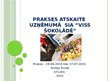 Prezentācija 'Prakses atskaite uzņēmumā "Viss šokolādē" prezentācija', 1.