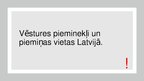 Prezentācija 'Vēstures pieminekļi un piemiņas vietas Latvijā', 1.