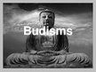 Prezentācija 'Viss par budismu', 1.