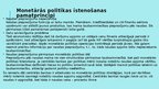 Prezentācija 'Latvijas naudas un finanšu sistēma. Monetārā politika', 15.