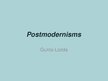 Prezentācija 'Postmodernisms pasaules literatūrā, mākslā un arhitektūrā', 1.