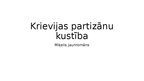 Prezentācija 'Krievijas partizānu kustība', 1.
