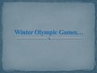 Prezentācija 'Winter Olympic Games', 1.