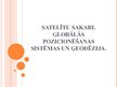 Prezentācija 'Satelītu sakari, globālā pozicionēšanas sistēma un ģeodēzija', 1.
