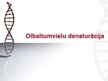 Prezentācija 'Olbaltumvielu denaturācija', 1.