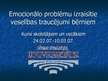 Prezentācija 'Emocionālo problēmu izraisītie veselības traucējumi bērniem', 1.