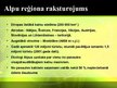 Prezentācija 'Tūrisma ietekme uz vidi Alpu reģionā', 4.