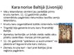 Prezentācija 'Krusta kari Baltijā', 4.