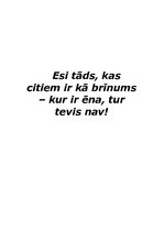 Referāts 'Esi tāds kā brīnums citiem - kur ir ēna, tur tevis nav', 1.