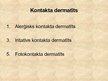 Prezentācija 'Kontakta dermatīts', 3.