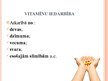 Prezentācija 'Kad vitamīni ir draugi, kad - ienaidnieki', 4.