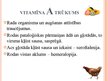 Prezentācija 'Kad vitamīni ir draugi, kad - ienaidnieki', 8.