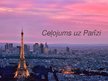Prezentācija 'Ceļojums uz Parīzi', 1.