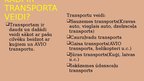 Prezentācija 'Galvenie transportēšanas veidi un līdzekļi, to savstarpējā saiste', 4.