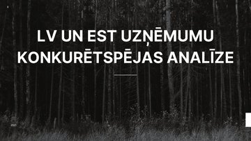 Prezentācija 'Latvijas un Igaunijas uzņēmumu konkurētspējas analīze', 1.