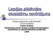 Prezentācija 'Liepājas pilsētvides ekosistēmas novērtējums', 1.