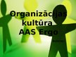 Prezentācija 'Organizācijas kultūra. AAS "Ergo"', 1.
