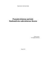 Konspekts 'Pussabrukšanas periods. Radioaktīvās sabrukšanas likums', 1.