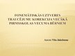 Prezentācija 'Fonemātiskās uztveres traucējumu korekcija vecākā pirmsskolas vecuma bērniem', 1.