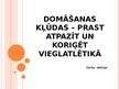 Prezentācija 'Domāšanas kļūdas – prast atpazīt un koriģēt vieglatlētikā', 1.