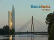 Prezentācija 'About "Hansabanka"', 1.