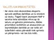 Referāts 'Latvijas ekonomikai trūkst prioritāšu', 27.