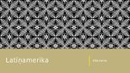Prezentācija 'Latīņamerika', 1.