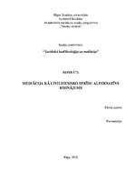 Referāts 'Mediācija kā civiltiesisko strīdu alternatīvs risinājums', 1.