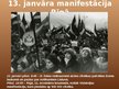 Prezentācija '1991. gada janvāra barikāžu 30. atceres gadadiena', 5.