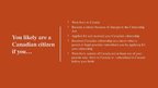 Prezentācija 'Canadian citizenship', 2.