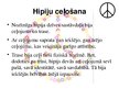Prezentācija 'Puķu bērni - hipiji', 6.