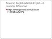 Prezentācija 'American and British English Grammar', 7.
