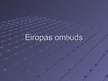 Prezentācija 'Eiropas ombuds', 1.