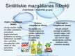 Prezentācija 'Ziepes un sintētiskie mazgāšanas līdzekļi', 9.