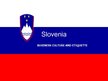 Prezentācija 'Slovenia - Business Culture and Etiquette', 1.