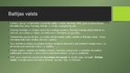 Prezentācija 'Valstiskuma iespējamība Baltijā', 12.