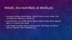 Prezentācija 'Bērna attīstība 2-3 mēnešu vecumā. Fizioterapijas pamatprincipi', 10.