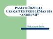 Prezentācija 'Pamatlīdzekļu uzskaites problēmas SIA “Andrumi”', 1.