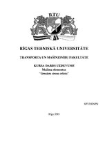 Konspekts 'Mašīnu elementu kursa darbs', 1.