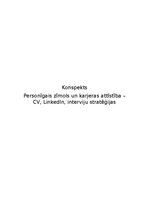 Konspekts 'Personīgais zīmols un karjeras attīstība – CV, LinkedIn, interviju stratēģijas', 1.