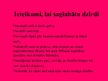 Prezentācija 'Biežāk sastopamās ausu traumas un slimības', 16.