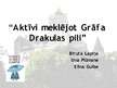 Referāts 'Ekskursijas "Aktīvi meklējot Drakulas pili" izstrāde', 15.