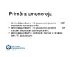 Prezentācija 'Primāra un sekundāra amenoreja', 8.